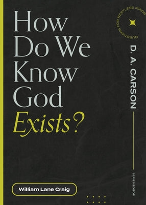 How Do We Know God Exists? - Paperback | Diverse Reads
