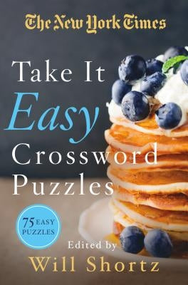 The New York Times Take It Easy Crossword Puzzles: 75 Easy Puzzles - Paperback | Diverse Reads