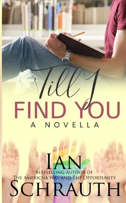 'Till I Find You: A Novella - Paperback | Diverse Reads
