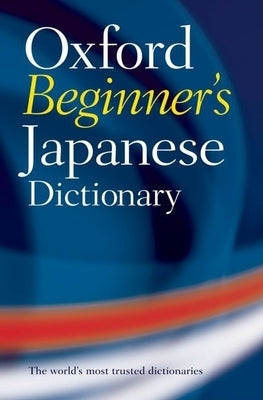Oxford Beginner's Japanese Dictionary - Paperback | Diverse Reads