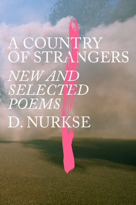A Country of Strangers: New and Selected Poems - Hardcover | Diverse Reads