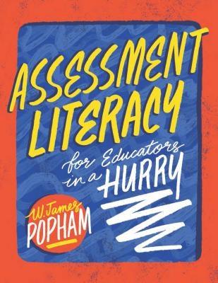 Assessment Literacy for Educators in a Hurry - Paperback |  Diverse Reads