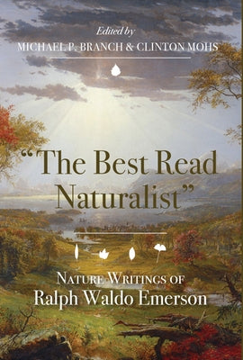 The Best Read Naturalist": Nature Writings of Ralph Waldo Emerson - Paperback | Diverse Reads