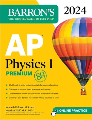 AP Physics 1 Premium, 2024: 4 Practice Tests + Comprehensive Review + Online Practice - Paperback | Diverse Reads
