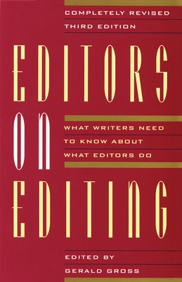 Editors on Editing: What Writers Need to Know About What Editors Do - Paperback | Diverse Reads
