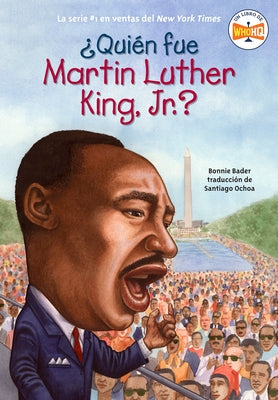 ¿Quién fue Martin Luther King, Jr.? - Paperback | Diverse Reads