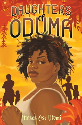 Daughters of Oduma - Paperback | Diverse Reads