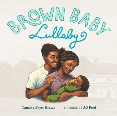 Brown Baby Lullaby - Board Book |  Diverse Reads