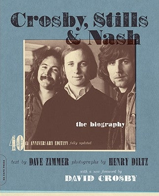 Crosby, Stills & Nash: The Biography - Paperback | Diverse Reads