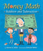 Money Math: Addition and Subtraction - Paperback | Diverse Reads