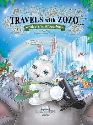 Travels with Zozo...under the Moonbow - Hardcover | Diverse Reads