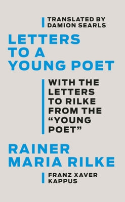 Letters to a Young Poet: With the Letters to Rilke from the ''Young Poet'' - Hardcover | Diverse Reads