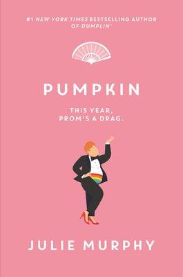 Pumpkin - Paperback | Diverse Reads