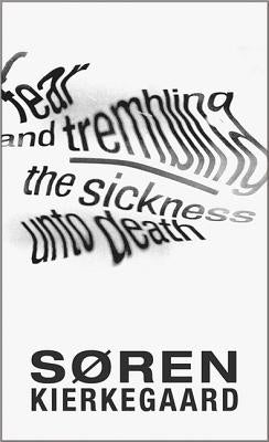 Fear and Trembling and The Sickness Unto Death - Paperback | Diverse Reads