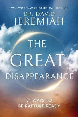 The Great Disappearance: 31 Ways to Be Rapture Ready - Hardcover | Diverse Reads