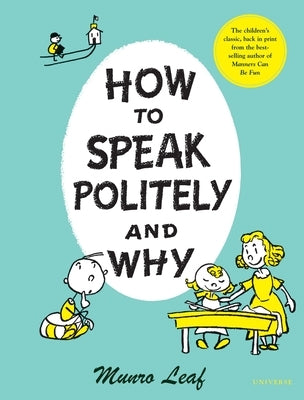 How to Speak Politely and Why - Hardcover | Diverse Reads
