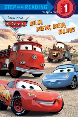 Old, New, Red, Blue! (Disney/Pixar Cars Step into Reading Book Series) - Paperback | Diverse Reads