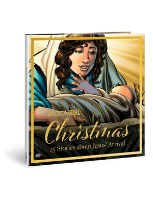 The Action Bible Christmas: 25 Stories about Jesus' Arrival - Hardcover | Diverse Reads