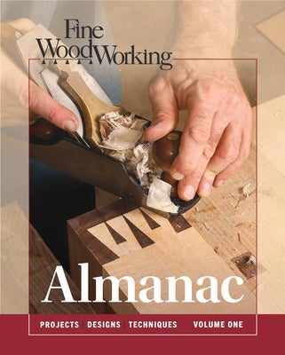 Fine Woodworking Almanac, Vol. 1 - Hardcover | Diverse Reads