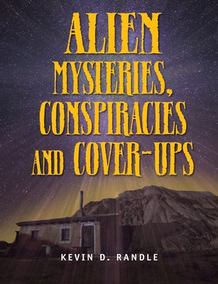 Alien Mysteries, Conspiracies and Cover-Ups - Paperback | Diverse Reads