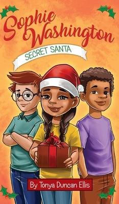 Sophie Washington: Secret Santa - Hardcover |  Diverse Reads