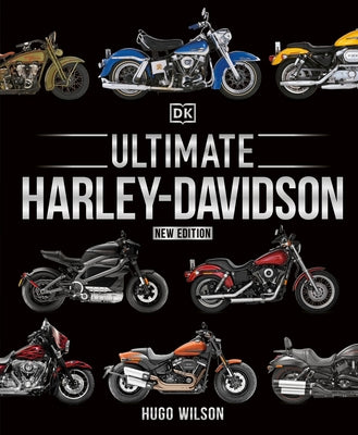 Ultimate Harley-Davidson, New Edition - Hardcover | Diverse Reads