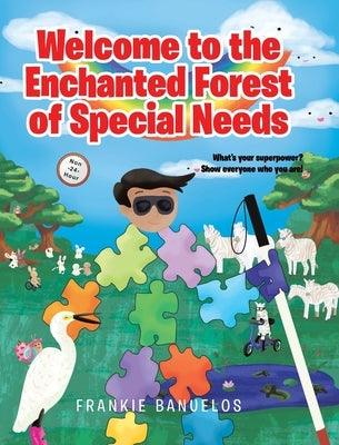 Welcome to the Enchanted Forest of Special Needs - Hardcover | Diverse Reads
