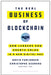 The Real Business of Blockchain: How Leaders Can Create Value in a New Digital Age - Hardcover | Diverse Reads