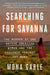 Searching for Savanna: The Murder of One Native American Woman and the Violence Against the Many - Paperback | Diverse Reads