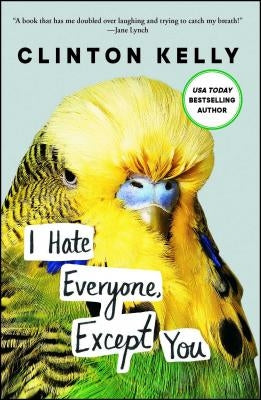 I Hate Everyone, Except You - Paperback | Diverse Reads