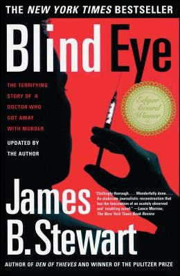 Blind Eye: The Terrifying Story Of A Doctor Who Got Away With Murder - Paperback | Diverse Reads