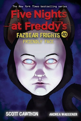 Friendly Face (Five Nights at Freddy's: Fazbear Frights #10) - Paperback | Diverse Reads