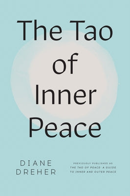 The Tao of Inner Peace - Paperback | Diverse Reads
