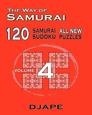 The Way of Samurai 120 Samurai All new Sudoku puzzles - Paperback | Diverse Reads