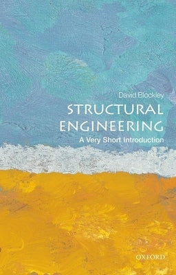 Structural Engineering: A Very Short Introduction - Paperback | Diverse Reads