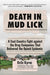 Death in Mud Lick: A Coal Country Fight against the Drug Companies That Delivered the Opioid Epidemic - Paperback | Diverse Reads