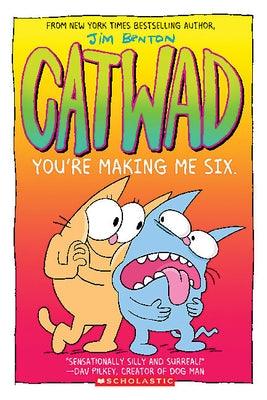 You're Making Me Six: A Graphic Novel (Catwad #6): Volume 6 - Paperback | Diverse Reads