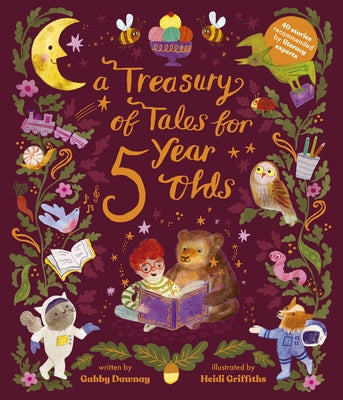 A Treasury of Tales for Five-Year-Olds: 40 stories recommended by literary experts - Hardcover | Diverse Reads
