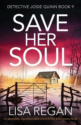 Save Her Soul (Detective Josie Quinn Series #9) - Paperback | Diverse Reads