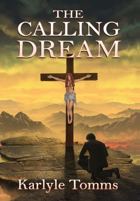 The Calling Dream - Hardcover | Diverse Reads