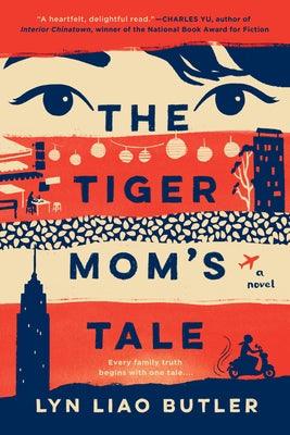 The Tiger Mom's Tale - Paperback