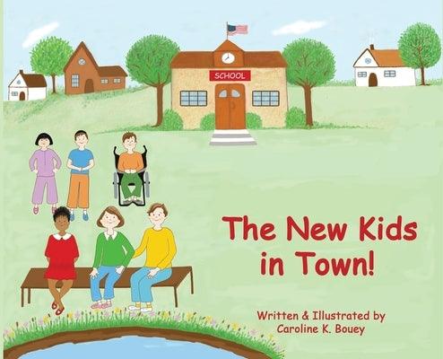 The New Kids in Town! - Hardcover | Diverse Reads