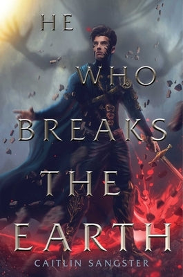 He Who Breaks the Earth - Paperback | Diverse Reads
