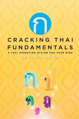 Cracking Thai Fundamentals: A Thai Operating System for your Mind - Paperback | Diverse Reads