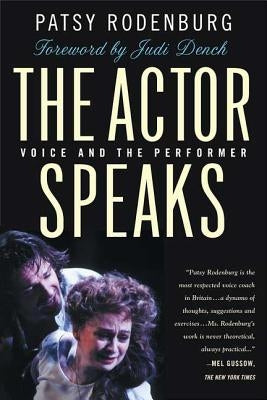 The Actor Speaks: Voice and the Performer - Paperback | Diverse Reads