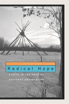 Radical Hope: Ethics in the Face of Cultural Devastation - Paperback | Diverse Reads