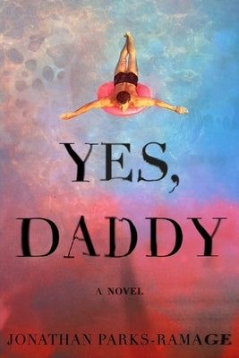 Yes, Daddy - Hardcover | Diverse Reads