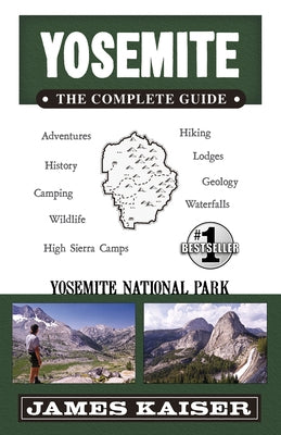 Yosemite: The Complete Guide: Yosemite National Park - Paperback | Diverse Reads