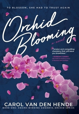 Orchid Blooming - Hardcover | Diverse Reads