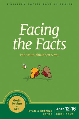 Facing the Facts: The Truth about Sex and You - Paperback | Diverse Reads
